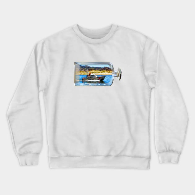 Ship In A Bottle Morro Bay California Crewneck Sweatshirt by 2HivelysArt